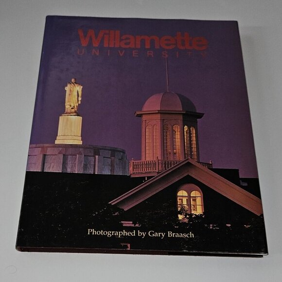 VTG Willamette University Oregon Hardcover Book Gary Braasch 1992 Photography - Picture 1 of 11